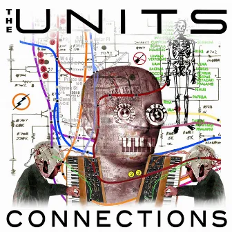 Connections (The I-Robots Reconstructions) by The Units