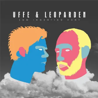 Som Ingenting Hänt by Uffe & Leoparden