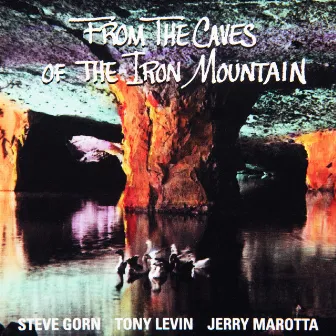 From the Caves of the Iron Mountain (Instrumental - Remastered 2023) by Steve Gorn