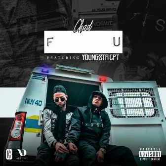 F U (feat. YoungstaCPT) by Chad