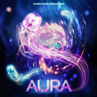 Aura by Amadea Music Productions