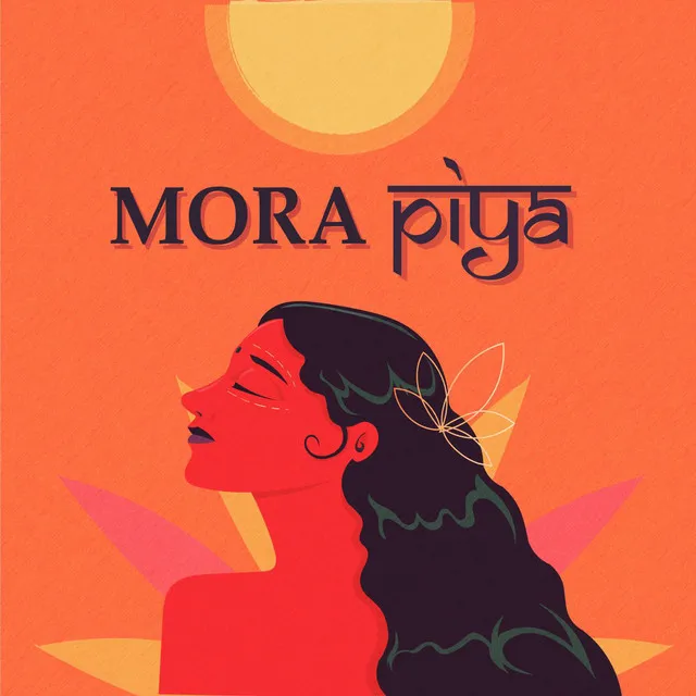 Mora Piya