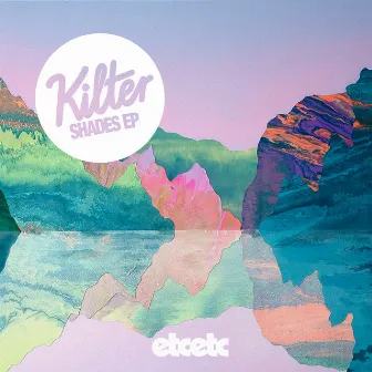 Shades by Kilter