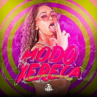 Modo Xereca by DJ MOISES FELICIO