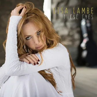 These Eyes by Lisa Lambe