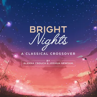 Bright Nights by Alanna Crouch