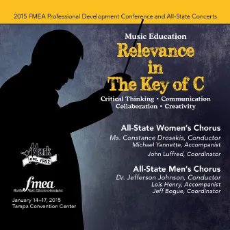 2015 Florida Music Educators Association (FMEA): All-State Women's Chorus & All-State Men's Chorus [Live] by 