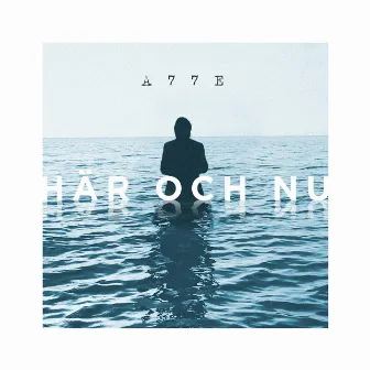 Här och nu by A77E