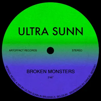 Broken Monsters by ULTRA SUNN