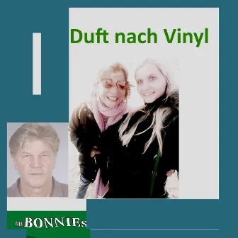 Duft nach Vinyl by Die Bonnies