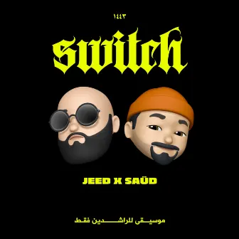 Switch by Jeed