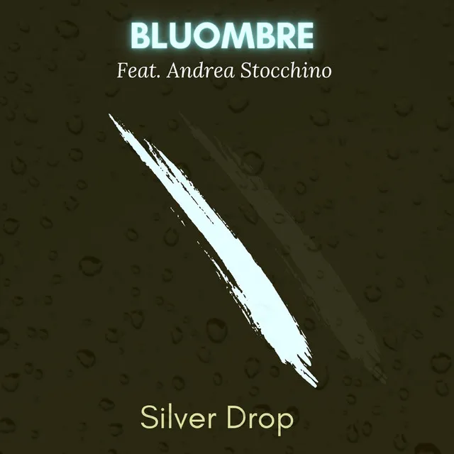 Silver drop