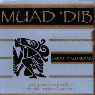 Breathing Dreams by Muad 'Dib