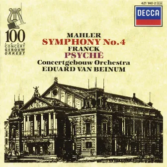 Mahler: Symphony No.4 / Franck: Psyché by Margaret Ritchie