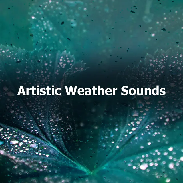 Artistic Weather Sounds