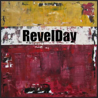 RevelDay (Reissue) by RevelDay