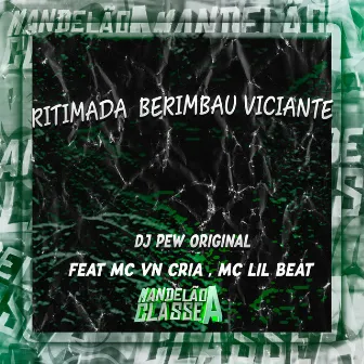 Ritimada Berimbau Viciante by MC Lil Beat