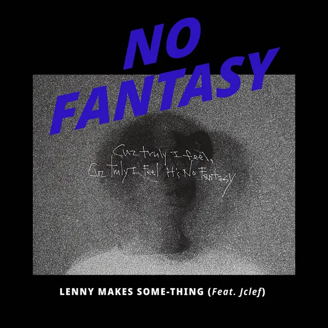 NO FANTASY (feat. Jclef)