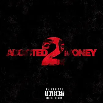 Addicted 2 Money by B5 Billy