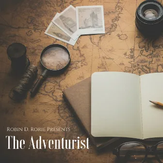 The Adventurist by Robin D. Rorie