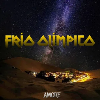 Frío Olímpico by Amore