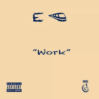 Work - Single by E-Train