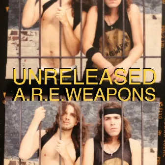 Unreleased A.R.E. Weapons: Demos, Memos and And Other Odd Skizz by A.R.E. Weapons