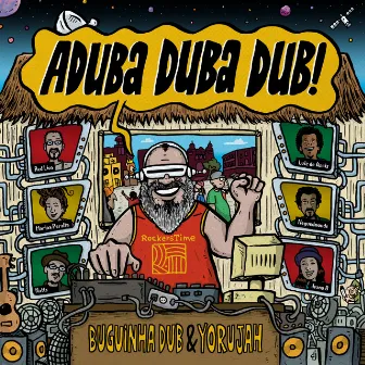 Aduba Duba Dub by Buguinha Dub