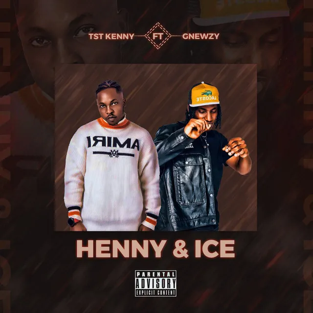 Henny & Ice