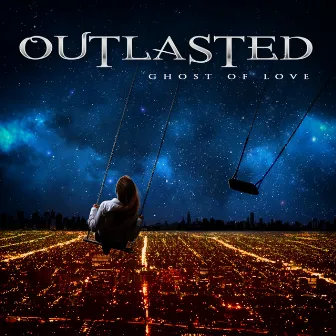 Ghost of Love by Outlasted