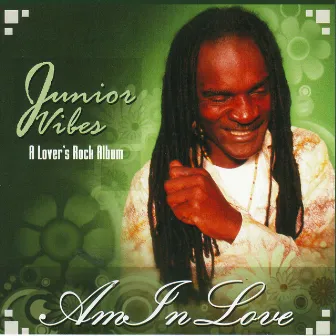 Am in Love by Junior Vibes