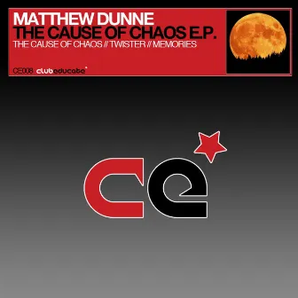 The Cause Of Chaos EP by Matthew Dunne