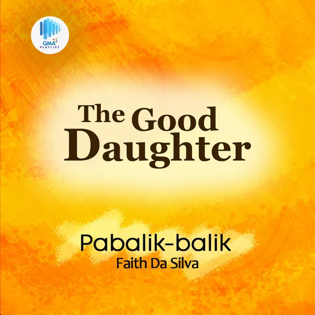 Pabalik-Balik - Theme From "The Good Daughter"