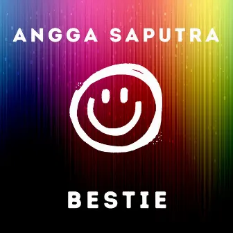 Bestie by Angga Saputra