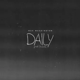 Daily by Max Washington