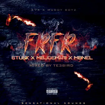 Frfr by 6Tusk