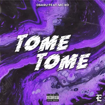 TOME TOME by OSARU