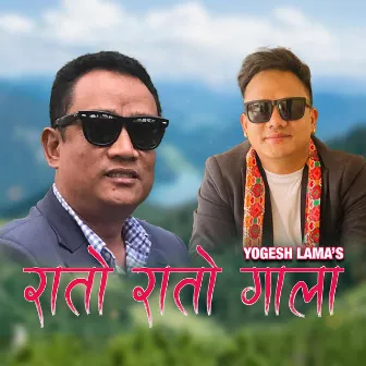 Rato Rato Gala by Yogesh Lama