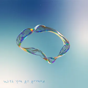 With You All Around by Minoas Cirillo