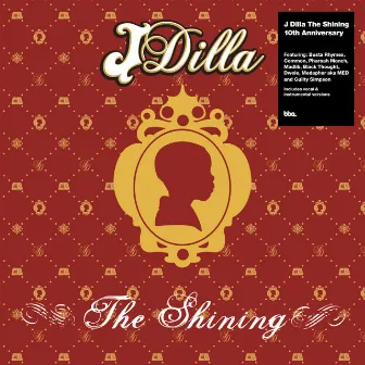 The Shining – the 10th Anniversary Collection by J Dilla