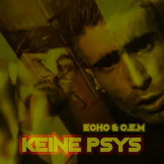 Keine Psys by Cem