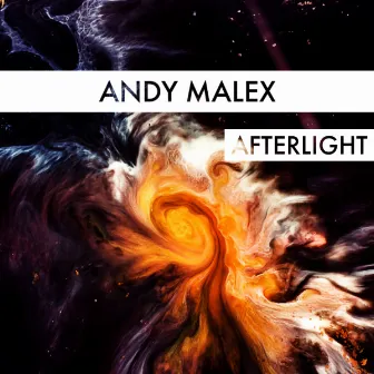 Afterlight by Andy Malex