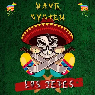 Los jefes by Wave System