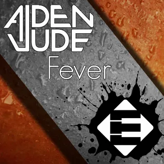 Fever by Aiden Jude