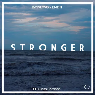 Stronger by Basslovd