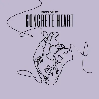 Concrete Heart (Acoustic) by René Miller