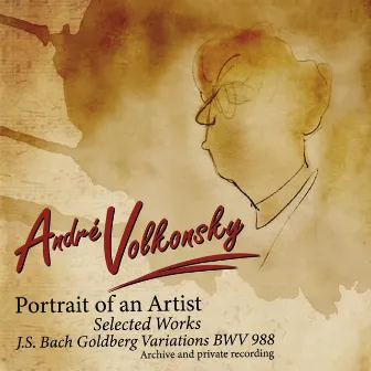 Portrait of an Artist (Archive and Private Recording) by André Volkonsky