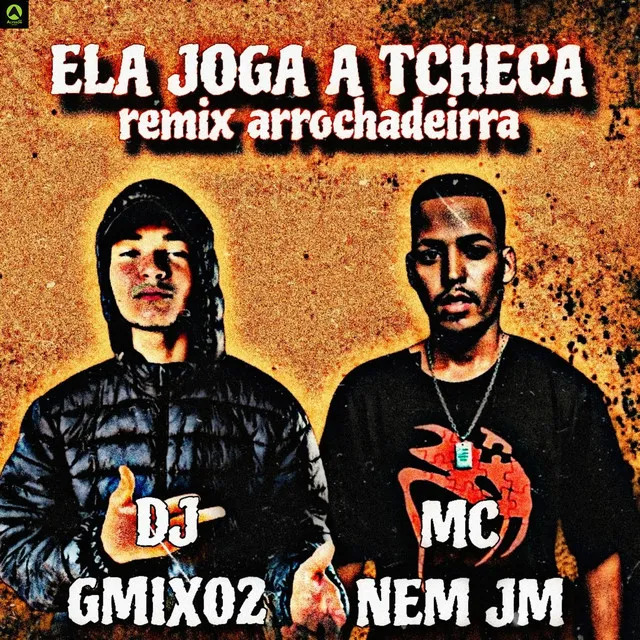 Ela Joga a Tcheca (feat. MC Nem Jm)