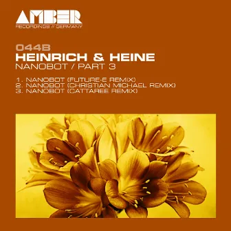 Nanobot / Pt. 3 by Heinrich & Heine