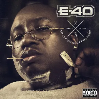 Sharp On All 4 Corners (Deluxe Edition) by E-40